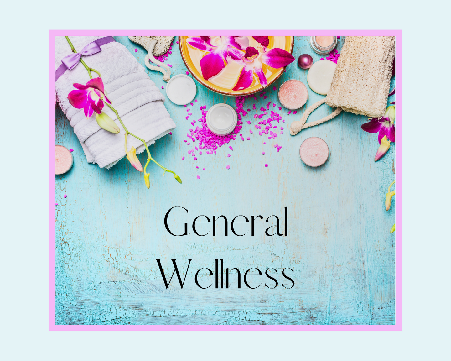 General Wellness
